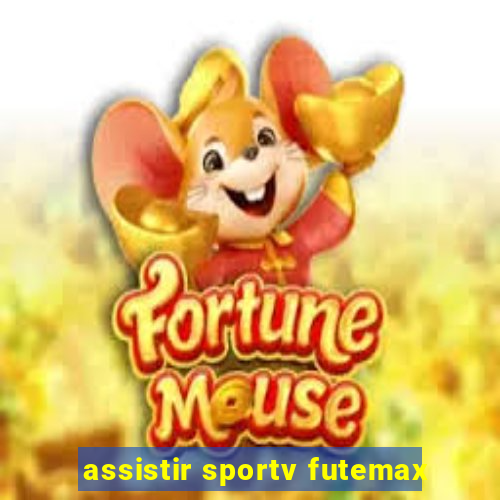 assistir sportv futemax